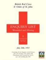 British Red Cross and Order of St John Enquiry List for Wounded and Missing: July 24th 1915