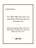 List of British Officers Taken Prisoner in the Various Theatres of War - Aug 1914 to Nov 1918 - War Office - cover