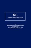 61, How Some Wheels Went Round - Brig. Gen  O.C. Williamson Oswald - cover