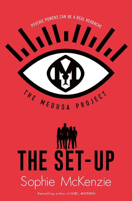 The Medusa Project: The Set-Up - Sophie McKenzie - ebook