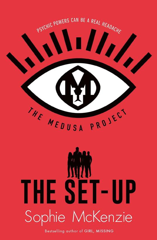 The Medusa Project: The Set-Up - Sophie McKenzie - ebook