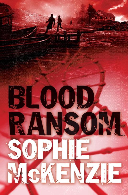 Blood Ransom - Sophie McKenzie - ebook