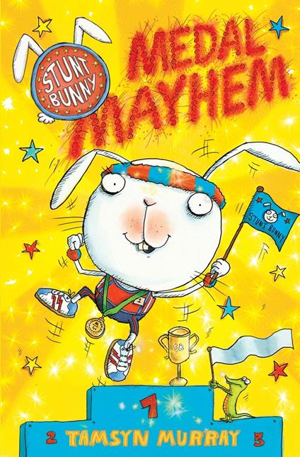 Stunt Bunny: Medal Mayhem - Tamsyn Murray,Lee Wildish - ebook