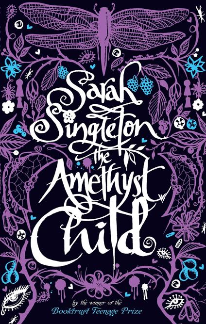 The Amethyst Child - Sarah Singleton - ebook