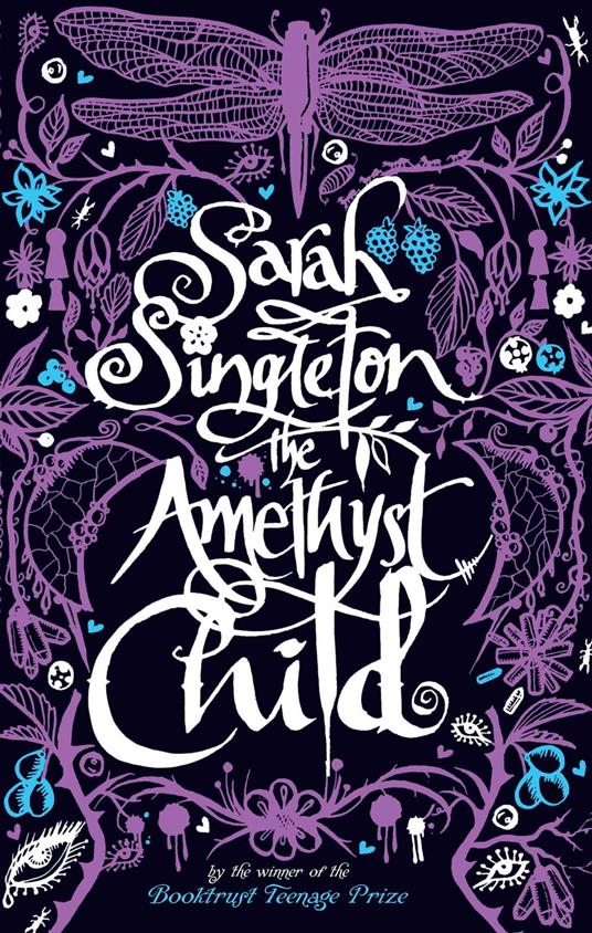 The Amethyst Child - Sarah Singleton - ebook