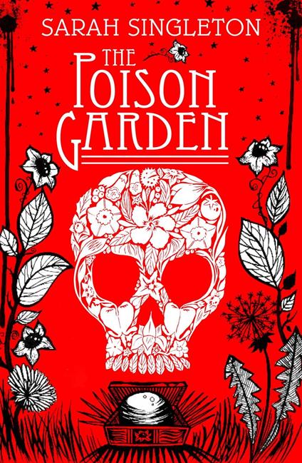 The Poison Garden - Sarah Singleton - ebook