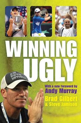 Winning Ugly - Brad Gilbert,Steve Jamison - cover