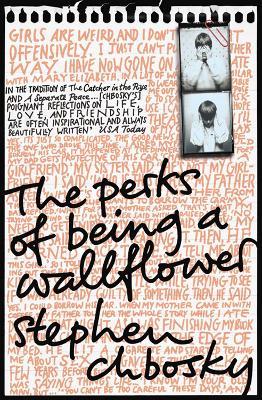 The Perks of Being a Wallflower: the most moving coming-of-age classic - Stephen Chbosky - cover