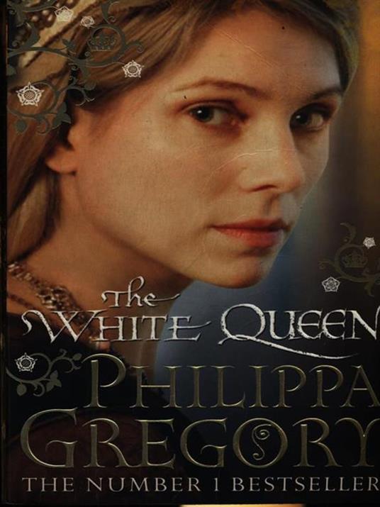 The White Queen: Cousins' War 1 - Philippa Gregory - 2