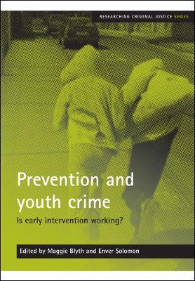 Prevention and youth crime: Is early intervention working? - cover