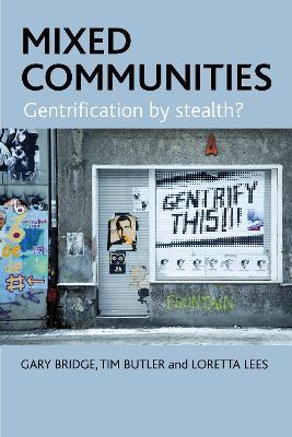 Mixed communities: Gentrification by stealth? - cover