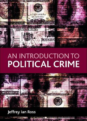 An Introduction to Political Crime - Jeffrey Ian Ross - cover