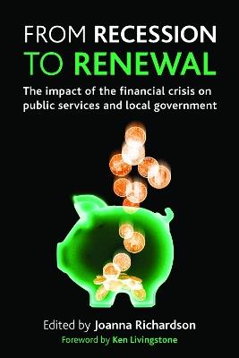 From recession to renewal: The impact of the financial crisis on public services and local government - cover