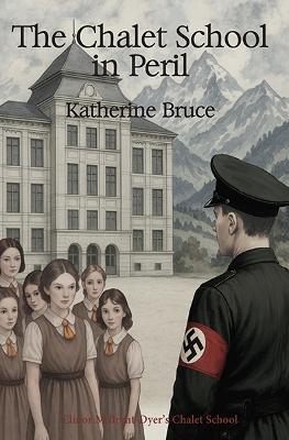 The Chalet School in Peril - Katherine Bruce - cover
