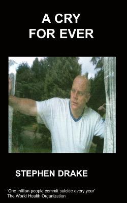 A Cry Forever - S Drake - cover