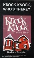 Knock Knock, Who's There? - B. Goulden - cover