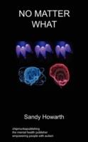 No Matter What: Autism - Sandy Howarth - cover