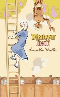 Whatever Next? - Lucilla Butler - cover