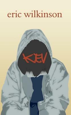 Kev - Eric Wilkinson - cover