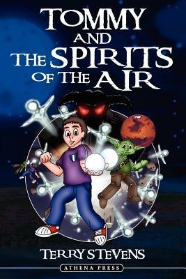 Tommy and the Spirits of the Air - Terry Stevens - cover