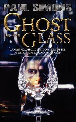 Ghost in the Glass - Paul Simons - cover