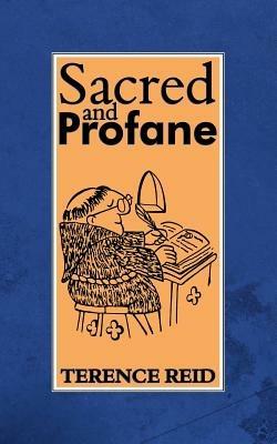 Sacred and Profane - Terence Reid - cover