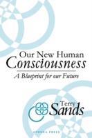 Our New Human Consciousness - Terry Sands - cover