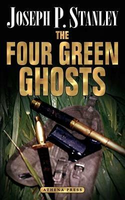 The Four Green Ghosts - Joseph P. Stanley - cover