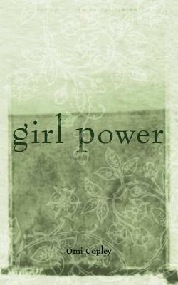 Girl Power - Omi Copley - cover
