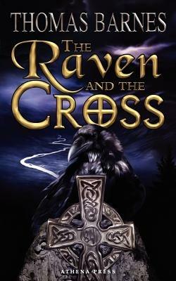 The Raven and the Cross - Thomas Barnes - cover
