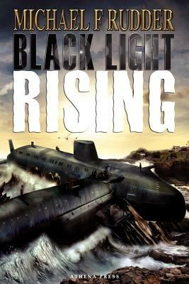 Black Light Rising - Michael F. Rudder - cover
