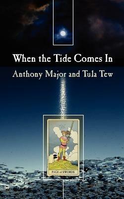 When the Tide Comes in - Anthony Major,Tula Tew - cover