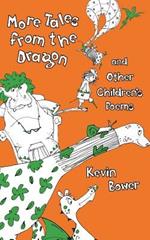 More Tales from the Dragon and Other Children's Poems