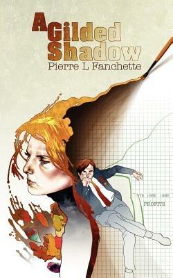 A Gilded Shadow - Pierre L. Fanchette - cover