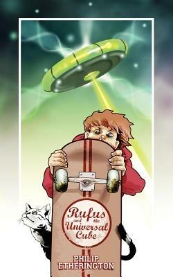 Rufus and the Universal Cube - Philip Etherington - cover