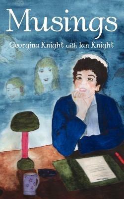 Musings - Georgina Knight,Ian Knight - cover