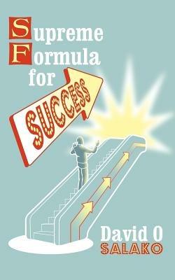 Supreme Formula for Success - David O. Salako - cover