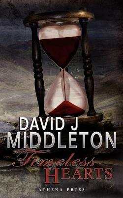 Timeless Hearts - David J. Middleton - cover