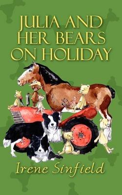 Julia and Her Bears on Holiday - Irene Sinfield - cover
