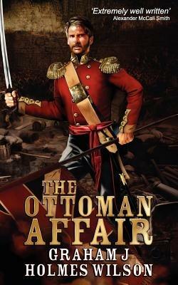 The Ottoman Affair - Graham J. Holmes Wilson - cover