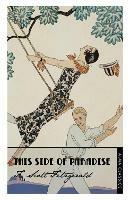 This Side of Paradise: Deluxe Annotated Edition - F. Scott Fitzgerald - cover