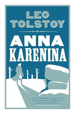 Anna Karenina: New Translation - Leo Tolstoy - cover
