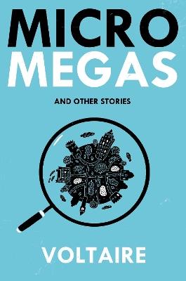 Micromegas: Newly Translated and Annotated - Voltaire - cover