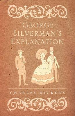 George Silverman's Explanation - Charles Dickens - cover