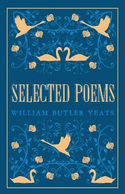 Selected Poems: Annotated Edition (Great Poets Series) - W.B. Yeats - cover