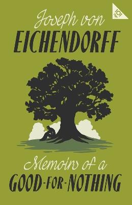 Memoirs of a Good-for-Nothing: 101-Page series - Joseph von Eichendorff - cover