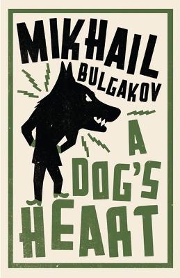 A Dog's Heart - Mikhail Bulgakov - cover