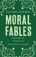 Moral Fables - Giacomo Leopardi - cover