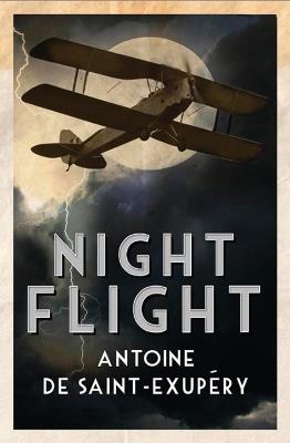 Night Flight - Antoine de Saint-Exupery - cover
