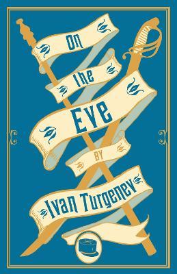 On the Eve: New Translation - Ivan Turgenev - cover